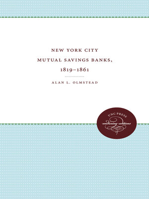 cover image of New York City Mutual Savings Banks, 1819-1861